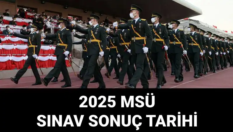 2025 MSÜ Sınav Sonuçları Açıklandı! Detaylar Burada!