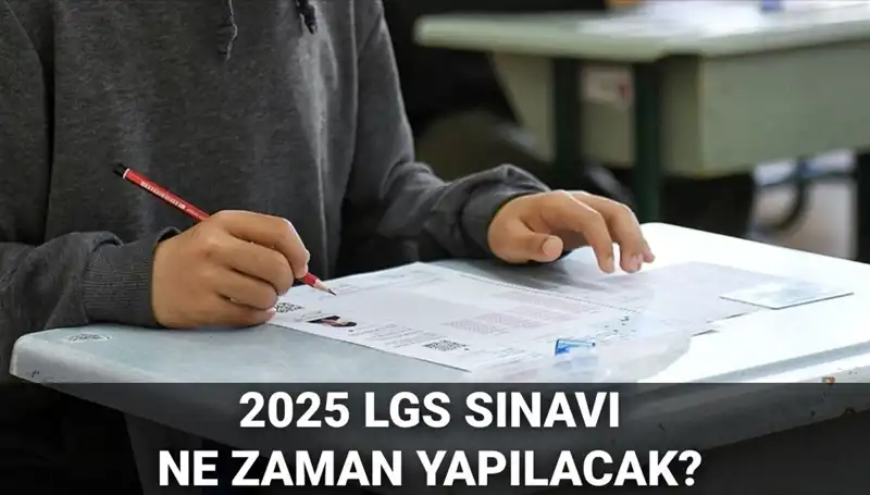 2025 LGS Sınavı: Tarih ve Saat Bilgileri Neleri Değiştirecek?