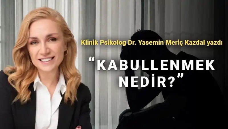 Kabullenmenin Gücü: Klinik Psikologdan Hayat Kurtaran Tavsiyeler