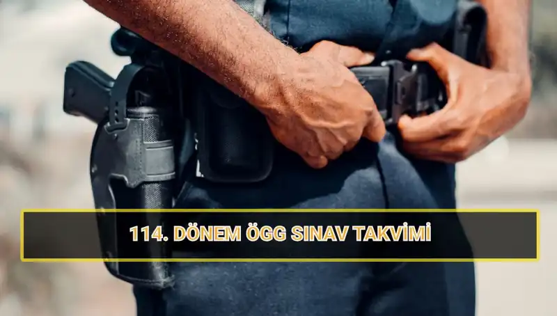 ÖGG 114. Dönem Sınav Tarihleri ve Sonuçları Açıklandı: Bilmeniz Gerekenler